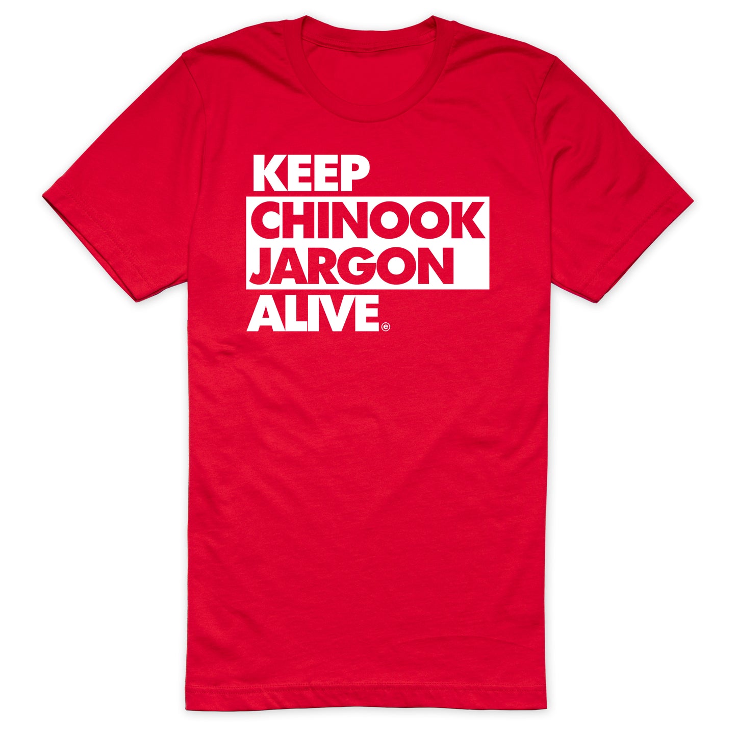 Keep Chinook Jargon Alive T-Shirt