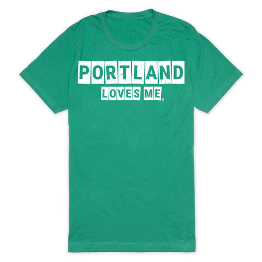 Portland Loves Me T-Shirt