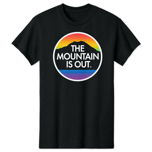 The Mountain Is Out T-Shirt