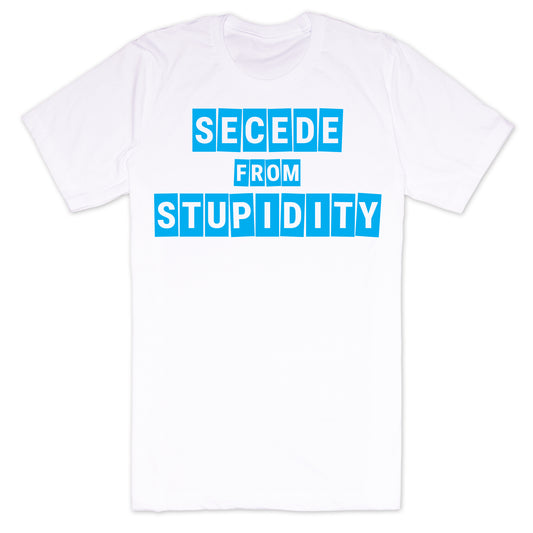 Secede from Stupidity T-Shirt